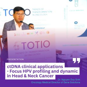 Gene Solutions at TOTIO 2025 – Driving Innovation in Cancer Care We were honored to participate in the prestigious TOTIO 2025 Conference in Udaipur, India! Our Oncology Medical Director, Dr. Nguyen Duy Sinh, presented cutting-edge clinical validation data and AI-powered ctDNA technologies to 200+ oncology experts. Key highlights from Dr. Sinh’s talk: ✅ Global adoption of ctDNA for early detection & treatment monitoring ✅ ctHPV DNA as a game-changer in Head & Neck cancer surveillance ✅ Breakthrough results in MCED and MRD monitoring Beyond his presentation, Dr. Sinh chaired the session ‘Serplulimab in ES-SCLC: A New Survival Benchmark,’ fostering an engaging exchange of clinical perspectives among oncologists across Asia. We also signed an MoU with SunAct Cancer Institute, marking a major step in bringing precision oncology and world-class genomics closer to Indian patients. Our flagship solutions: 🔹 SPOT-MAS – Multi-Cancer Early Detection 🔹 K-4CARE – Comprehensive Genomic Profiling + ctDNA-MRD