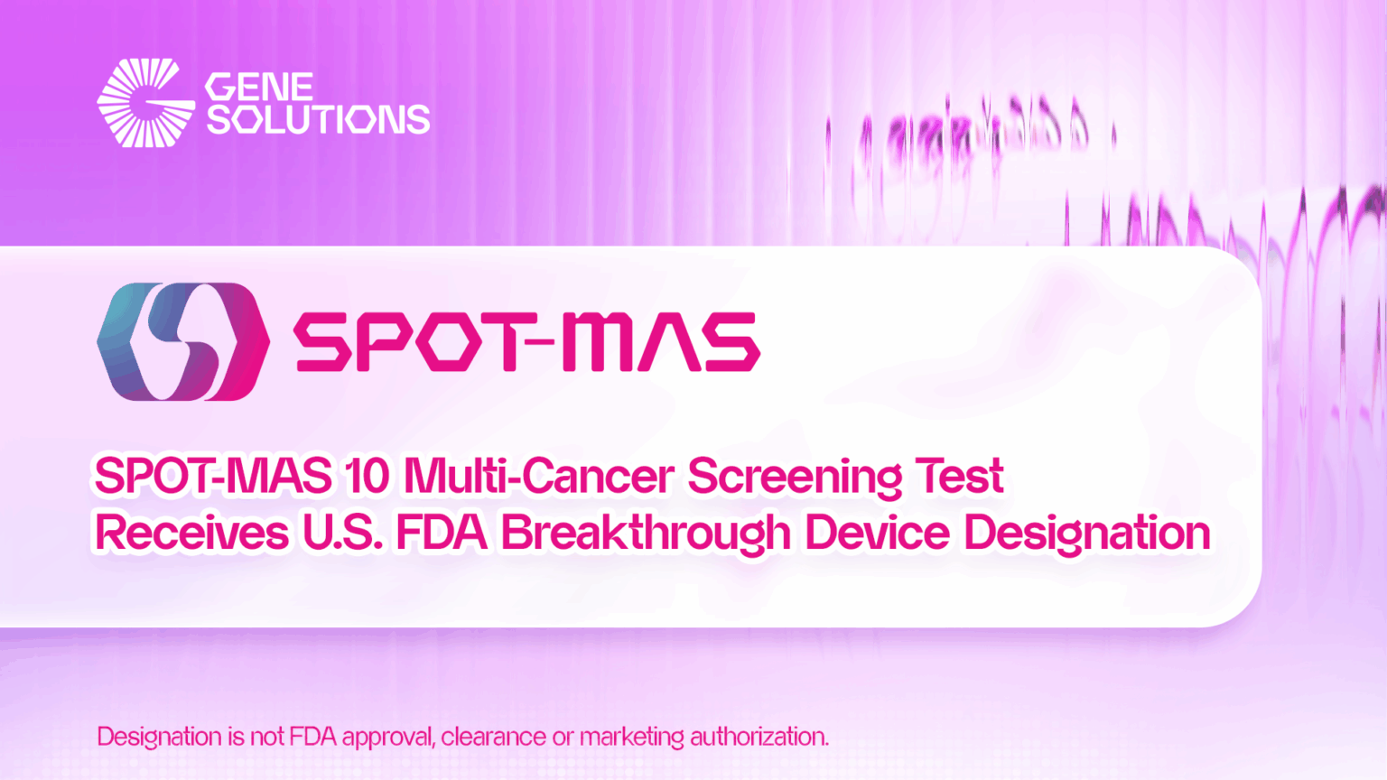 FDA Breakthrough Device Designation Marks Major Milestone for Gene ...